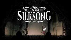 Hollow Knight Silksong